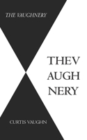 The Vaughnery B0GSF68SJB Book Cover