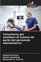 Consulenza per smettere di fumare da parte del personale odontoiatrico (Italian Edition) 6205635194 Book Cover