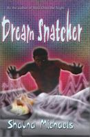 Dream Snatcher 1893896765 Book Cover