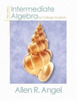 Intermediate Algebra for College Students 0134787366 Book Cover