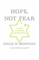 Hope, Not Fear: A Path to Jewish Renaissance 0312377924 Book Cover