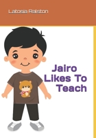Jairo like To Teach B0FHBSC1TL Book Cover