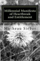 Millennial Manifesto of heartbreak and entitlement. 1984299107 Book Cover