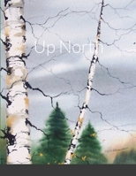 Up North 1300284374 Book Cover