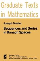 Sequences and Series in Banach Spaces 1461297346 Book Cover