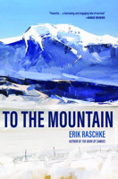 To the Mountain 1948814323 Book Cover