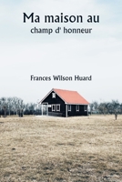 Ma maison au champ d' honneur (French Edition) 9359947830 Book Cover