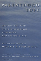Parenthood Lost: Healing the Pain after Miscarriage, Stillbirth, and Infant Death 0897896149 Book Cover