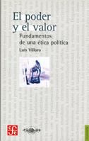 El Poder y el Valor: Fundamentos de una Etica Politica 9681653971 Book Cover