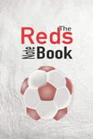 The Reds Note book: College Ruled Vintage Journal for the real football fan of Liverpool 1710973536 Book Cover