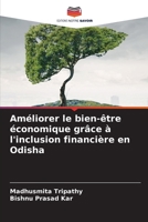 Améliorer le bien-être économique grâce à l'inclusion financière en Odisha (French Edition) 6208081440 Book Cover