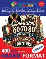 Les Plus Belles Expressions Françaises d'Autrefois en Cryptogrammes | Boomer France: 400 énigmes intermédiaires à difficiles | 150 expressions ... | Grand format 8,5 x 11 (French Edition) B0H774ZJ9Y Book Cover