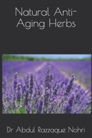 Natural Anti-Aging Herbs B093RWXD13 Book Cover
