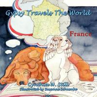 Gypsy Travels the World 1468558390 Book Cover