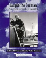 Jacqueline Cochran America's Fearless Aviator: America's Fearless Aviator (Southern Pioneer Ser.)) 0963124161 Book Cover
