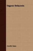 Eugene Delacroix 1015993443 Book Cover