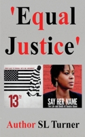 'Equal Justice' B089TVCJDP Book Cover