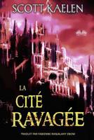 La Cit� Ravag�e 8893986507 Book Cover