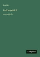 Kotihengettäriä: suuraakkosin (Finnish Edition) 3563279616 Book Cover