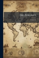Die Zukunft, Volume 54 1147200939 Book Cover