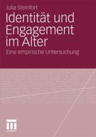 Identitat Und Engagement Im Alter: Eine Empirische Untersuchung 3531174738 Book Cover