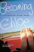 Becoming Chloe 0375832580 Book Cover
