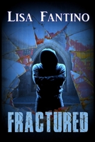 Fractured 0988496984 Book Cover