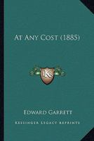 At Any Cost 1436782775 Book Cover