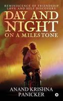 Day and Night on a Milestone 1684662311 Book Cover