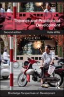 Theories and Practices of Development (Routledge Perspectives on Development) 041559071X Book Cover