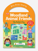 Woodland Animal Friends: The Perfect Day: Story Sticker Dress-Up 0486853748 Book Cover