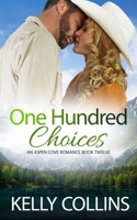 One Hundred Choices 1964808170 Book Cover