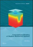 Computational Modeling of Shallow Geothermal Systems 1138073423 Book Cover