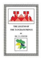 The Legend of the Tangram Prince 1419661655 Book Cover