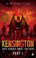 Kensington: Once Burned Twice Thy Pain- Part 1 1642495816 Book Cover
