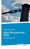 Herrn Hunds erste Fälle: Ein Episodenkrimi 3710352444 Book Cover