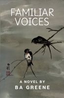 Familiar Voices B0GY2D2FPV Book Cover