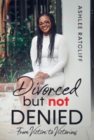Divorced but not DENIED null Book Cover