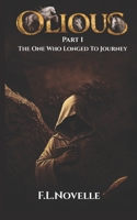 Olious: The One Who Longed To Journey B0GY9WVW9W Book Cover