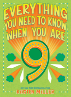 Everything You Need to Know When You Are 9 1419742329 Book Cover