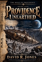 Providence Unearthed Book 1: The Road To Providence B0HKMFR5PN Book Cover