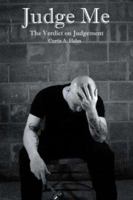 Judge Me: The Verdict on Judgement 1419639560 Book Cover