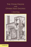 The Steam-Engine and Other Heat-Engines 1018042652 Book Cover