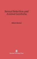 Sexual Selection and Animal Genitalia 0674330692 Book Cover