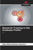 Research Training in the Graduate Profile 6207158695 Book Cover