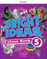Bright ideas level 5; classbook pack 019411791X Book Cover