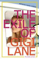 The Exile of Gigi Lane 1442421215 Book Cover