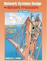 Network Systems Design with Network Processors, Agere Version 0131489275 Book Cover