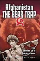 Afghanistan the Bear Trap 0971170924 Book Cover