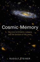 Cosmic Memory: Atlantis and Lemuria (Harper library of spiritual wisdom) 0893452270 Book Cover